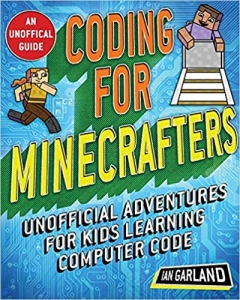 جلد سخت رنگی_کتاب Coding for Minecrafters: Unofficial Adventures for Kids Learning Computer Code