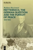 کتاب Metternich, the German Question and the Pursuit of Peace: 1840-1848
