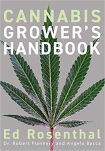 کتاب Cannabis Grower's Handbook: The Complete Guide to Marijuana and Hemp Cultivation