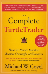 The Complete TurtleTrader: How  Novice Investors Became Overnight Millionaires