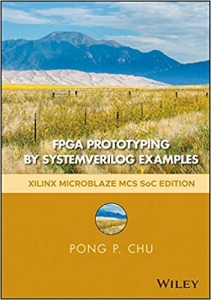 کتاب FPGA Prototyping by SystemVerilog Examples: Xilinx MicroBlaze MCS SoC Edition