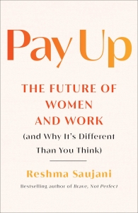 جلد سخت رنگی_کتاب Pay Up: The Future of Women and Work (and Why It's Different Than You Think)