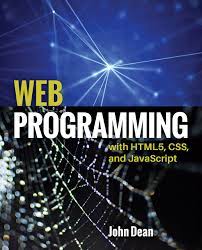 خرید اینترنتی کتاب Web Programming with HTML5& CSS& and JavaScript اثر John Dean