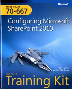 کتاب MCTS Self-Paced Training Kit (Exam 70-667): Configuring Microsoft SharePoint 2010 1st Edition