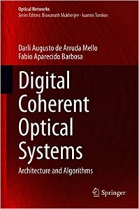 کتاب Digital Coherent Optical Systems: Architecture and Algorithms (Optical Networks)