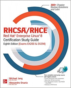 کتاب RHCSA/RHCE Red Hat Enterprise Linux 8 Certification Study Guide, Eighth Edition (Exams EX200 & EX294) (RHCSA/RHCE Red Hat Enterprise Linux Certification Study Guide)