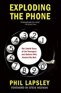 کتاب Exploding the Phone: The Untold Story of the Teenagers and Outlaws who Hacked Ma Bel