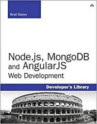 خرید اینترنتی کتاب Node.js, MongoDB, and AngularJS Web Development اثر Brad Dayley