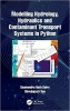 کتاب Modelling Hydrology, Hydraulics and Contaminant Transport Systems in Python 