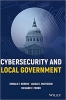 کتاب Cybersecurity and Local Government