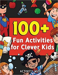  کتاب 100+ Fun Activities for Clever Kids: Coloring, Mazes, Puzzles, Crafts, Dot to Dot, and More for Ages 4-8