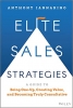 کتاب Elite Sales Strategies: A Guide to Being One-Up, Creating Value, and Becoming Truly Consultative