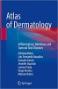 کتاب Atlas of Dermatology: Inflammatory, Infectious and Tumoral Skin Diseases