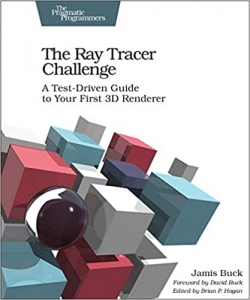 جلد سخت رنگی_کتاب The Ray Tracer Challenge: A Test-Driven Guide to Your First 3D Renderer (Pragmatic Bookshelf)