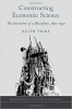 کتاب Constructing Economic Science: The Invention of a Discipline 1850-1950 (Oxford Studies in the History of Economics)