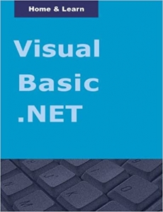 کتاب Visual Basic .NET: Updated to VB NET 2010: For Complete Beginners