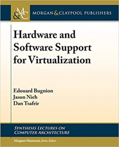 جلد سخت رنگی_کتاب Hardware and Software Support for Virtualization (Synthesis Lectures on Computer Architecture)