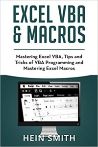 کتاب Excel VBA & Excel Macros: Mastering Excel VBA, Tips and Tricks of VBA Programming and Mastering Excel Macros