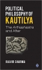 کتاب Political Philosophy of Kautilya: The Arthashastra and After