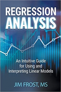 کتاب Regression Analysis: An Intuitive Guide for Using and Interpreting Linear Models