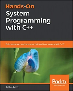 کتاب Hands-On System Programming with C++: Build performant and concurrent Unix and Linux systems with C++17