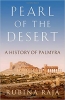 کتاب Pearl of the Desert: A History of Palmyra