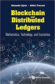 Blockchain And Distributed Ledgers: Mathematics, Technology, And Economics