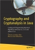 کتاب Cryptography and Cryptanalysis in Java: Creating and Programming Advanced Algorithms with Java SE 17 LTS and Jakarta EE 10