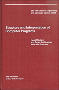 کتاب Structure and Interpretation of Computer Programs (The Mit Electrical Engineering and Computer Science Series) 1st Edition