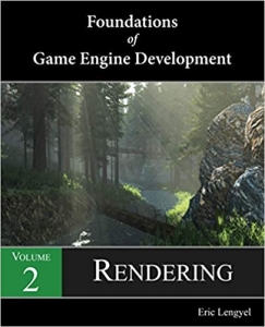 کتاب Foundations of Game Engine Development, Volume 2: Rendering
