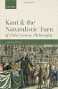 کتاب Kant and the Naturalistic Turn of 18th Century Philosophy