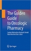 کتاب The Golden Guide to Oncologic Pharmacy