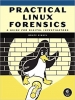 کتاب Practical Linux Forensics: A Guide for Digital Investigators