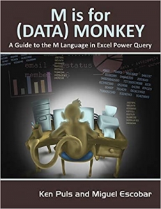 کتاب M Is for (Data) Monkey: A Guide to the M Language in Excel Power Query