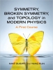 کتاب Symmetry, Broken Symmetry, and Topology in Modern Physics: A First Course