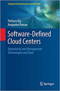 کتاب Software-Defined Cloud Centers: Operational and Management Technologies and Tools