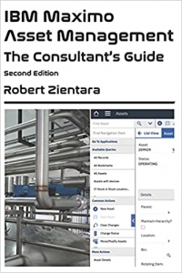 کتاب IBM Maximo Asset Management. The Consultant's Guide: Second Edition