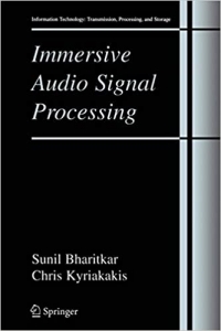 کتاب Immersive Audio Signal Processing (Information Technology: Transmission, Processing and Storage)