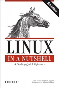 کتاب Linux in a Nutshell: A Desktop Quick Reference Sixth Edition