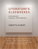 کتاب Literature’s Elsewheres: On the Necessity of Radical Literary Practices