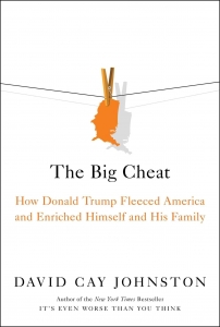 کتاب The Big Cheat: How Donald Trump Fleeced America and Enriched Himself and His Family 