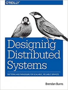 کتاب Designing Distributed Systems: Patterns and Paradigms for Scalable, Reliable Services