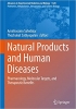 کتاب Natural Products and Human Diseases: Pharmacology, Molecular Targets, and Therapeutic Benefits (Advances in Experimental Medicine and Biology, 1328)