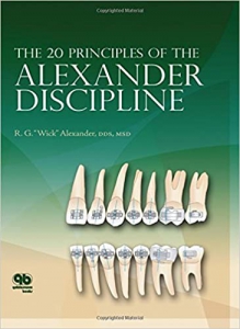خرید اینترنتی کتاب The 20 Principles of the Alexander Discipline in Orthodontics, Volume 1 1st Edition