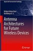 کتاب Antenna Architectures for Future Wireless Devices (Signals and Communication Technology)