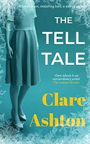 خرید اینترنتی کتاب The Tell Tale: a small town, enduring love, a web of secrets اثر Clare Ashton