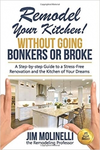 کتاب Remodel Your Kitchen Without Going Bonkers or Broke: Have a Stress-Free Renovation and Get the Kitchen of Your Dreams