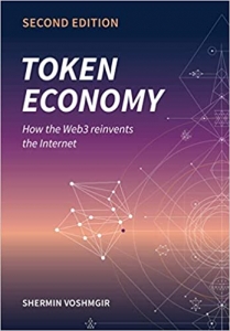 جلد سخت رنگی_کتاب Token Economy: How the Web3 reinvents the Internet (Token Economy: How the Web3 reinvents the internet (English original & foreign language translations)) Second Edition