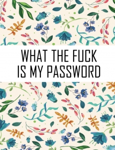 جلد معمولی سیاه و سفید_کتاب What the fuck is my password: password organizer for usernames logins, web, email | Large print Journal to save other information With Alphabetical Tabs A-Z