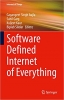 کتاب Software Defined Internet of Everything (Internet of Things)
